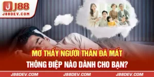 Mơ Thấy Người Thân Đã Mất | Thông Điệp Nào Dành Cho Bạn?